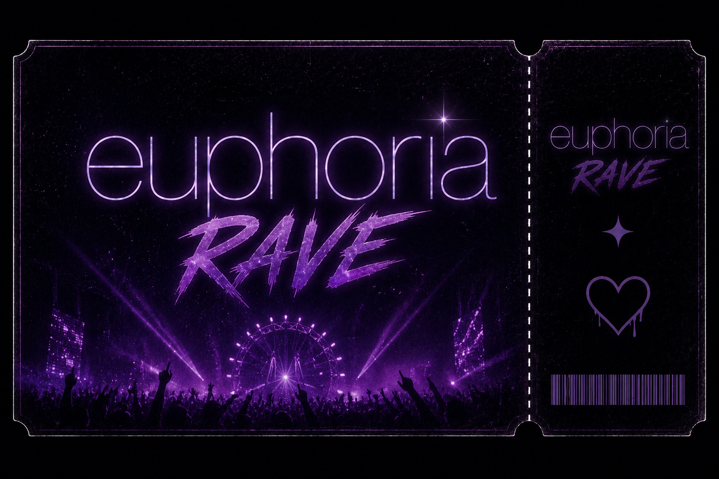 Euphoria Rave Ticket